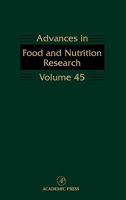 Book Advances in Food and Nutrition Research, Vol. 45 (Volume 45) free