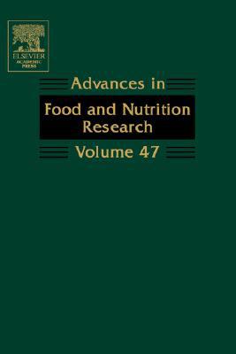 Book Advances in Food and Nutrition Research, Vol. 47 (Volume 47) free