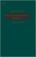 Book Advances in Food and Nutrition Research, Vol. 50 (Volume 50) free