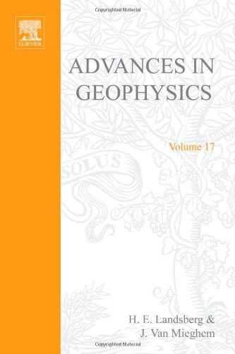 Book ADVANCES IN GEOPHYSICS VOLUME 17, Volume 17 (v. 17) free
