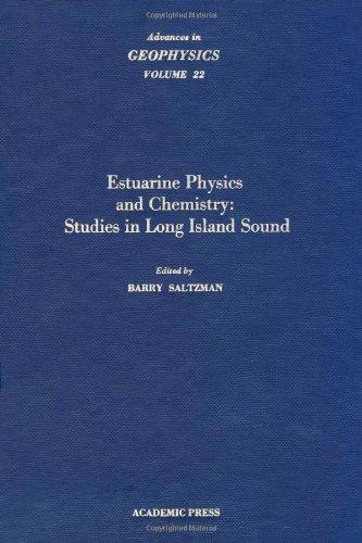 Book Estuarine Physics and Chemistry: Studies in Long Island Sound. free