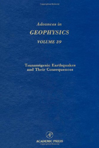 Book Tsunamigenic Earthquakes and Their Consequences (Advances in Geophysics, Vol. 39) free