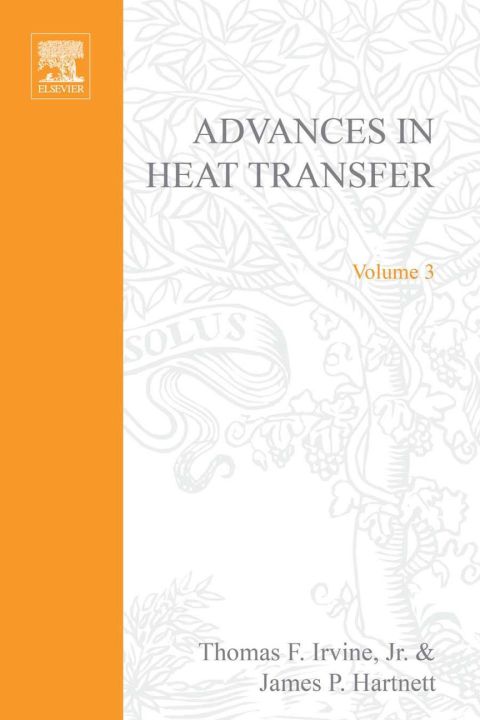Book ADVANCES IN HEAT TRANSFER VOLUME 3, Volume 3 (v. 3) free