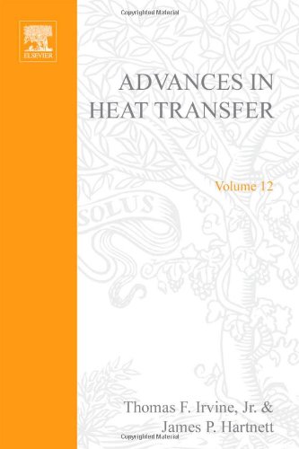Book ADVANCES IN HEAT TRANSFER VOLUME 12, Volume 12 (v. 12) free