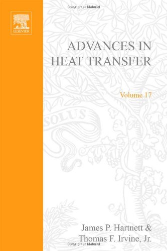 Book ADVANCES IN HEAT TRANSFER VOLUME 17, Volume 17 free