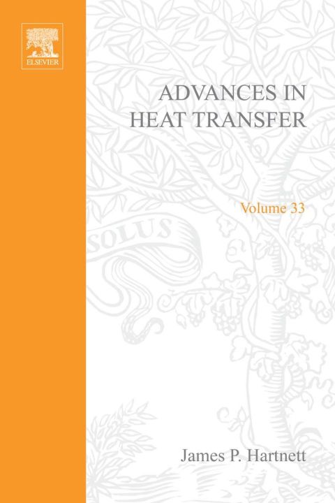 Book Advances in Heat Transfer (Volume 33) free