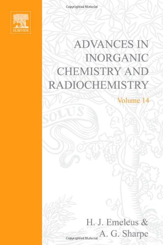 Book ADVANCES IN INORGANIC CHEMISTRY AND RADIOCHEMISTRY VOL 14, Volume 14 (v. 14) free