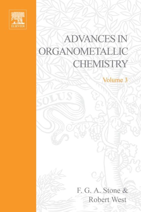 Book ADVANCES ORGANOMETALLIC CHEMISTRY V 3, Volume 3 free
