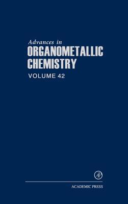 Book Advances in Organometallic Chemistry, Vol. 42 free