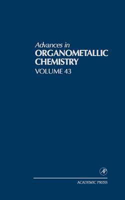 Book Advances in Organometallic Chemistry, Vol. 43 free