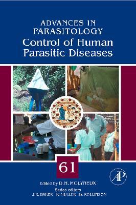 Book Control of Human Parasitic Diseases (Volume 61) (Advances in Parasitology, Volume 61) free