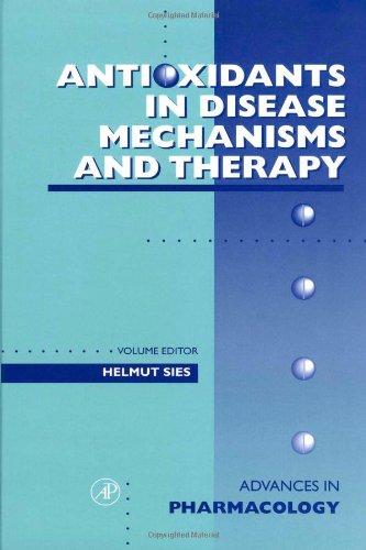 Book Antioxidants in Disease Mechanisms and Therapy (Volume 38) (Advances in Pharmacology, Volume 38) free