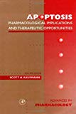 Book Apoptotis: Pharmacological Implications and Therapeutic Opportunities, Volume 41: Apoptosis: Pharmacological Implications and Therapeutic Opportunities (Advances in Pharmacology) free