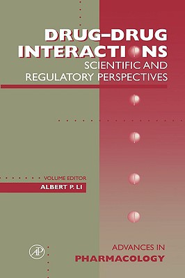 Book Drug-Drug Interactions: Scientific and Regulatory Perspectives: Scientific and Regulatory Perspectives free