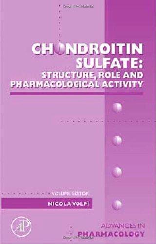 Book Chondroitin Sulfate: Structure, Role and Pharmacological Activity (Advances in Pharmacology, Vol. 53) (Advances in Pharmacology, Volume 53) free
