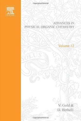 Book ADV PHYSICAL ORGANIC CHEMISTRY V12 APL, Volume 12 free