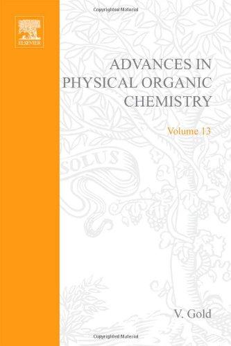 Book ADV PHYSICAL ORGANIC CHEMISTRY V13 APL, Volume 13 free