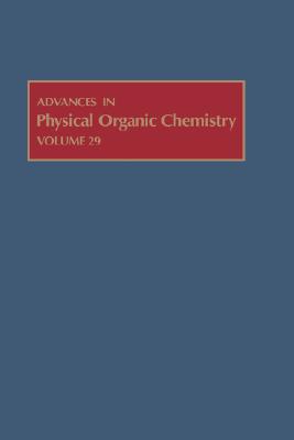 Book Advances in Physical Organic Chemistry, Volume 29 free