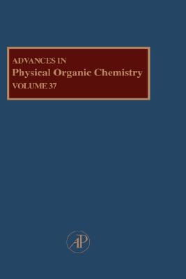 Book Advances in Physical Organic Chemistry (Volume 37) free