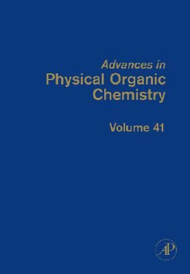 Book Advances In Physical Organic Chemistry, Volume 41 free