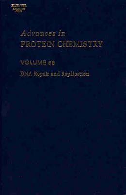 Book DNA Repair and Replication (Volume 69) (Advances in Protein Chemistry, Volume 69) free