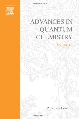 Book ADVANCES IN QUANTUM CHEMISTRY VOL 12 free