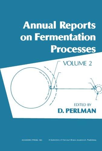 Book Annual Reports On Fermentation Processes. Volume 2 free