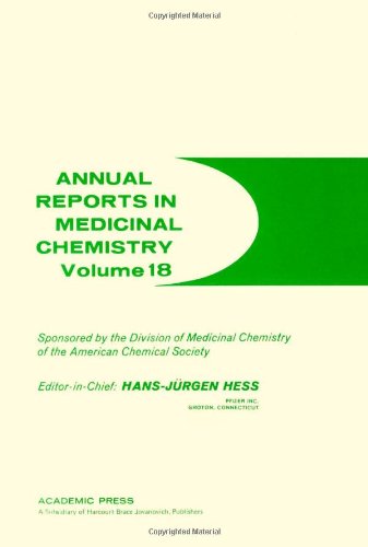 Book ANNUAL REPORTS IN MED CHEMISTRY V18 PPR, Volume 18 (Annual Reports in Medicinal Chemistry) free