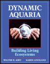 Book Dynamic Aquaria: Building Living Ecosystems free
