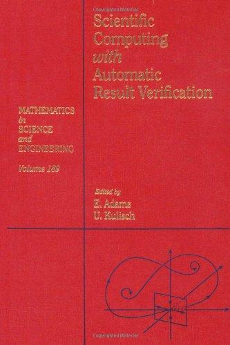 Book Scientific computing with automatic result verification, Volume 189 (Mathematics in Science and Engineering) free