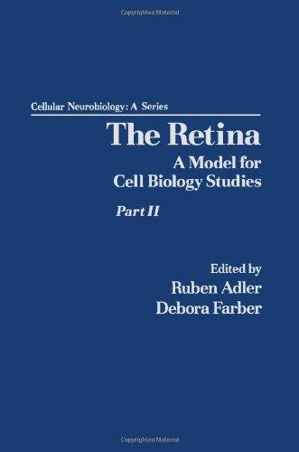 Book The Retina: A Model for Cell Biology Studies, Part II (Cellular Neurobiology Series) (Pt. 2) free