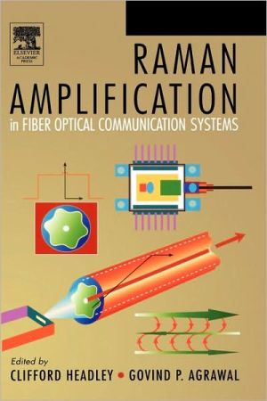 Book Raman Amplification in Fiber Optical Communication Systems (Optics and Photonics) free