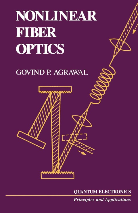 Book Nonlinear Fiber Optics (Quantum Electronics-Principles and Applications) free