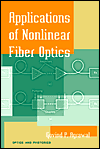Book Applications of Nonlinear Fiber Optics (Optics & Photonics Series) free