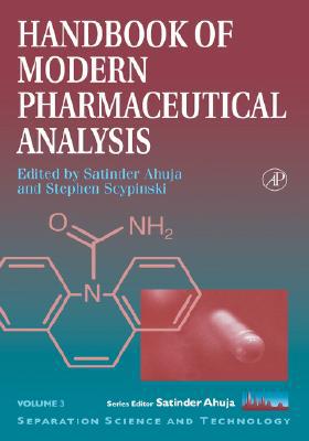 Book Handbook of Modern Pharmaceutical Analysis (Volume 3) (Separation Science and Technology, Volume 3) free