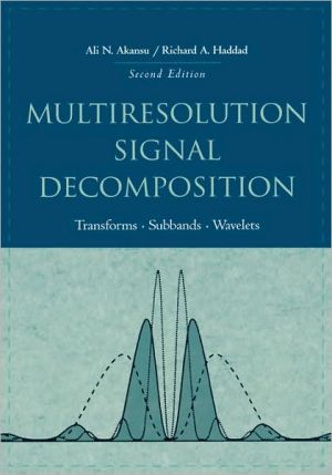 Book Multiresolution Signal Decomposition: Transforms, Subbands, and Wavelets free