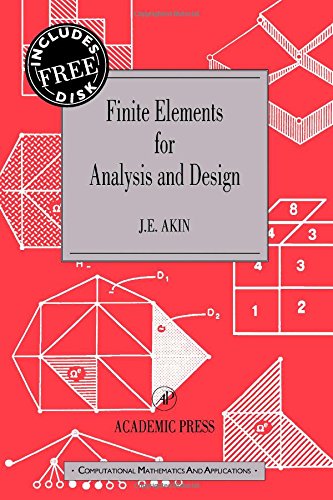 Book Finite Elements for Analysis and Design: Computational Mathematics and Applications Series free