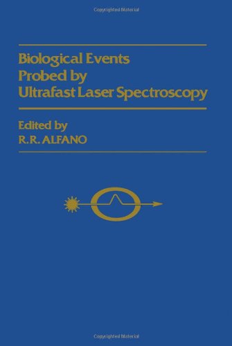 Book Biological events probed by ultrafast laser spectroscopy free