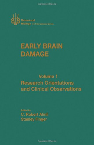 Book Early Brain Damage: Research Orientations and Clinical Observations (Behavioral Biology) free