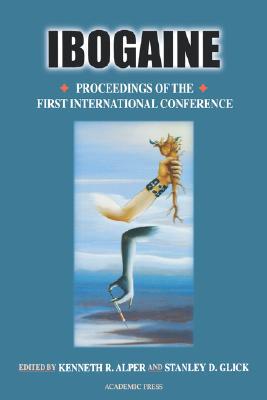 Book Ibogaine: Proceedings from the First International Conference (Volume 56) (The Alkaloids, Volume 56) free