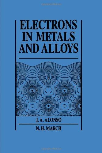 Book Electrons In Metals And Alloys free