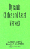 Book Dynamic Choice and Asset Markets free