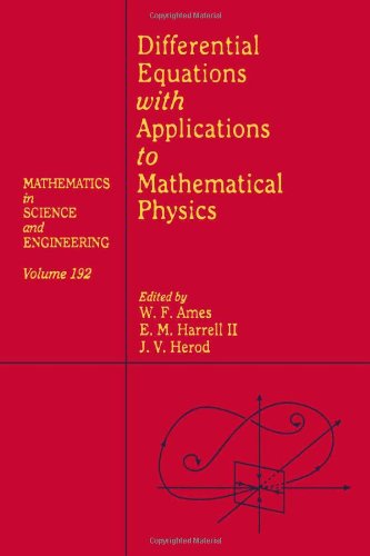 Book Differential Equations with Applications to Mathematical Physics, Volume 192 (Mathematics in Science and Engineering) free