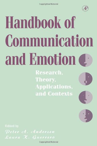 Book Handbook of Communication and Emotion: Research, Theory, Applications, and Contexts free
