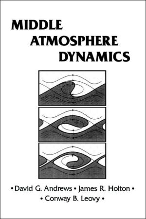 Book Middle Atmosphere Dynamics (Volume 40) (International Geophysics, Volume 40) free