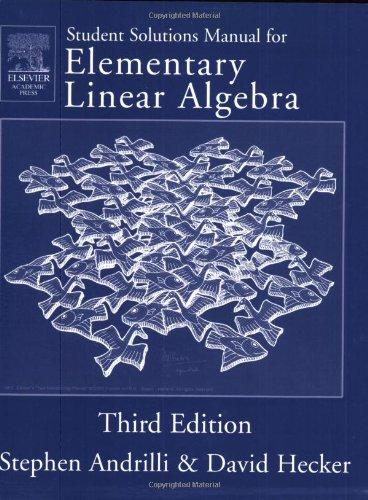 Book Solutions Manual for Elementary Linear Algebra free