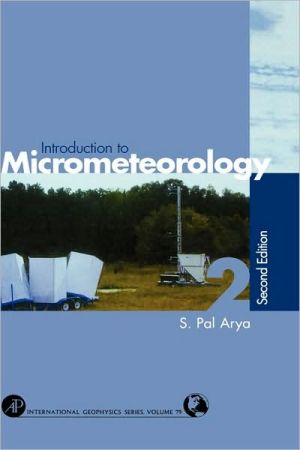 Book Introduction to Micrometeorology (Volume 79) (International Geophysics, Volume 79) free