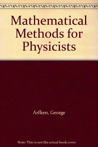 Book Mathematical Methods For Physicists free