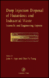 Book Deep Injection Disposal of Hazardous and Industrial Waste: Scientific and Engineering Aspects free