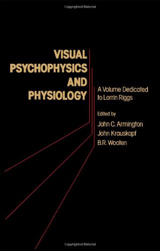 Book Visual Psychophysics and Physiology: A Volume Dedicated to Lorrin Riggs free
